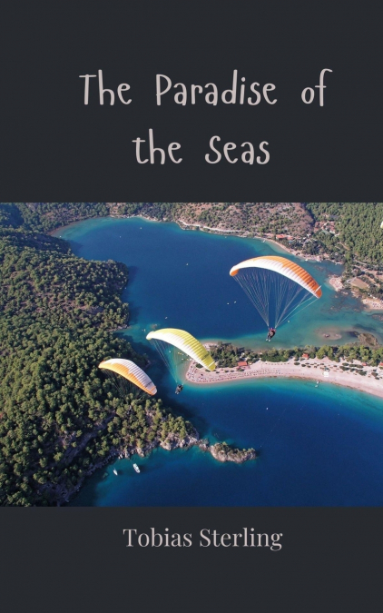 The Paradise of the Seas