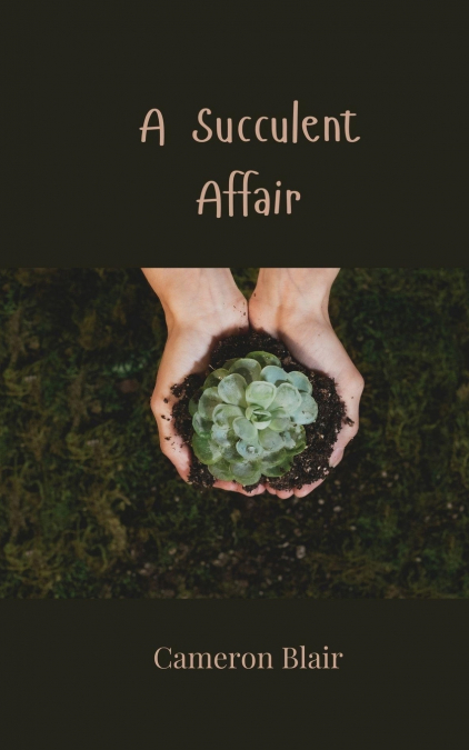 A Succulent Affair