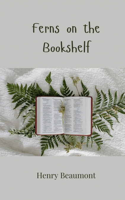 Ferns on the Bookshelf