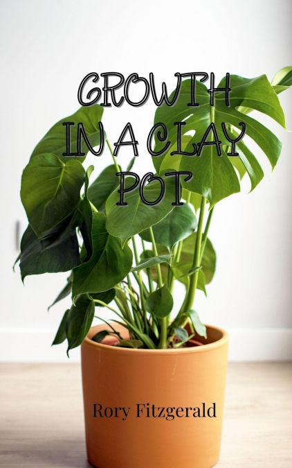 Growth in a Clay Pot