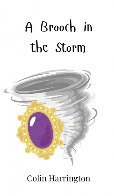 A Brooch in the Storm