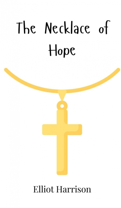 The Necklace of Hope