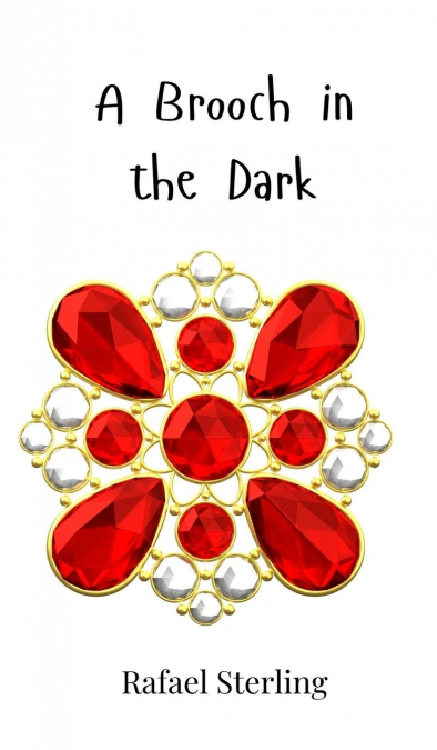 A Brooch in the Dark