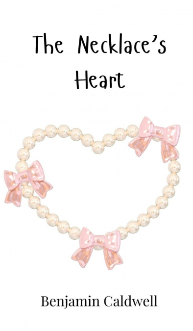 The Necklace’s Heart