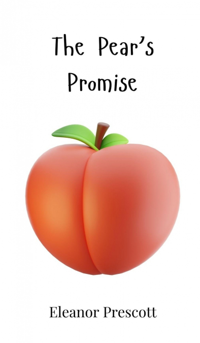 The Pear’s Promise