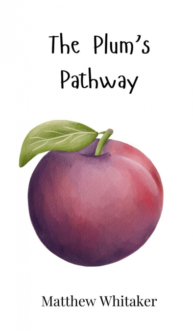 The Plum’s Pathway