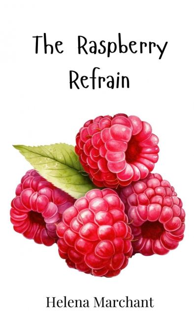 The Raspberry Refrain