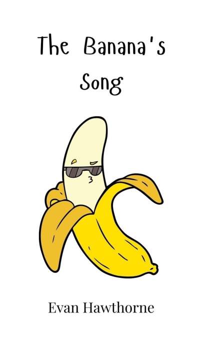 The Banana’s Song