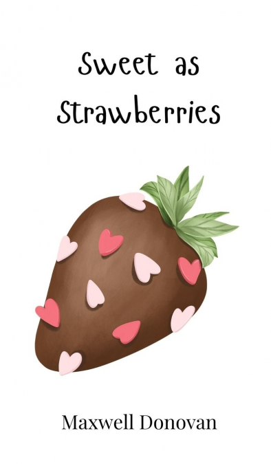 Sweet as Strawberries