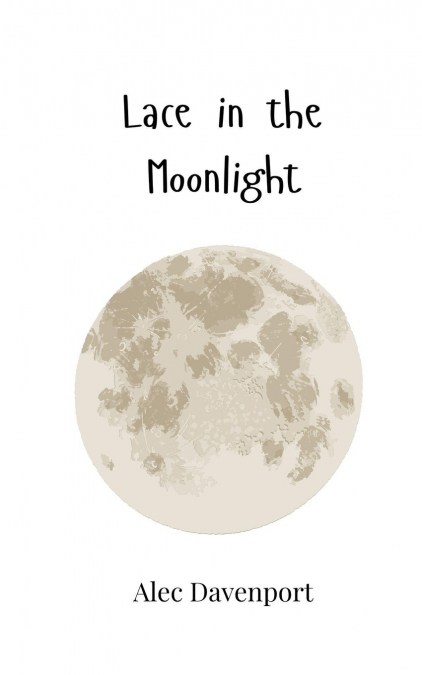 Lace in the Moonlight