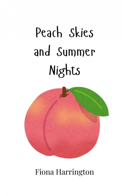 Peach Skies and Summer Nights