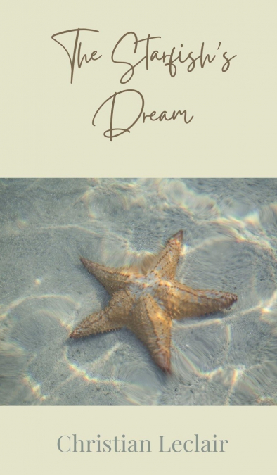 The Starfish’s Dream