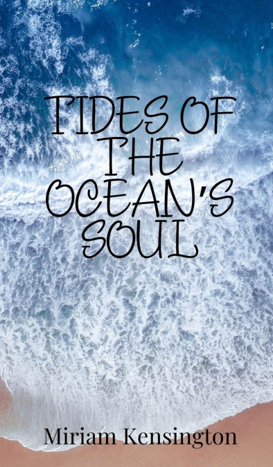 Tides of the Ocean’s Soul
