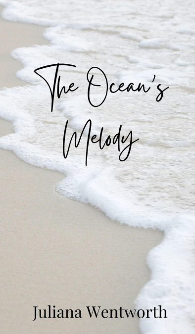 The Ocean’s Melody