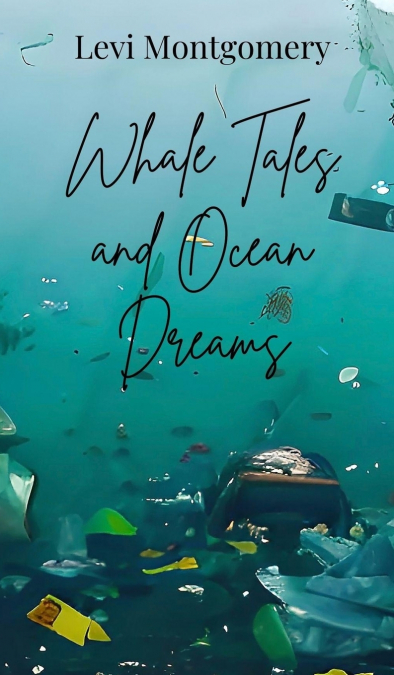 Whale Tales and Ocean Dreams