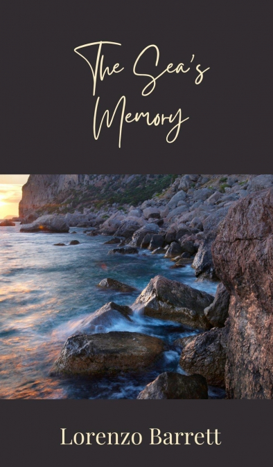 The Sea’s Memory