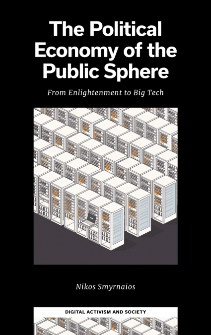 The Political Economy of the Public Sphere