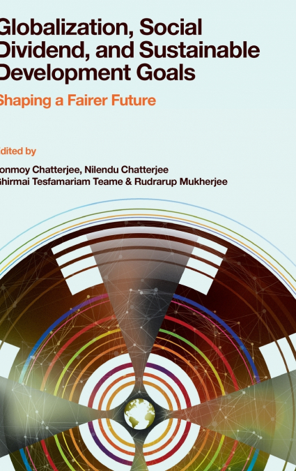 Globalization, Social Dividend, and Sustainable Development Goals