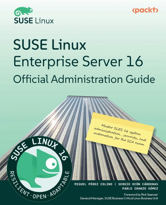 SUSE Linux Enterprise Server 16 Official Administration Guide