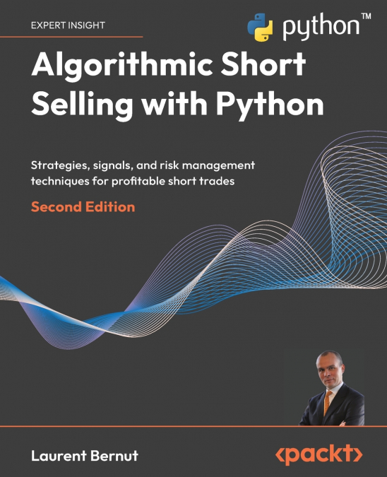 Algorithmic Short Selling with Python - Second Edition