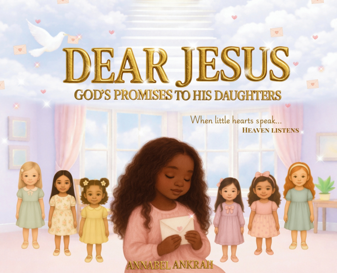 Dear Jesus; God’s promises to His daughters