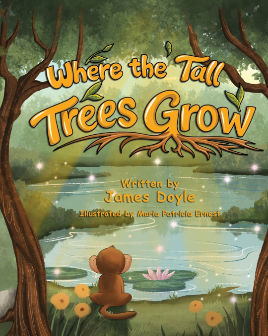 Where The Tall Trees Grow