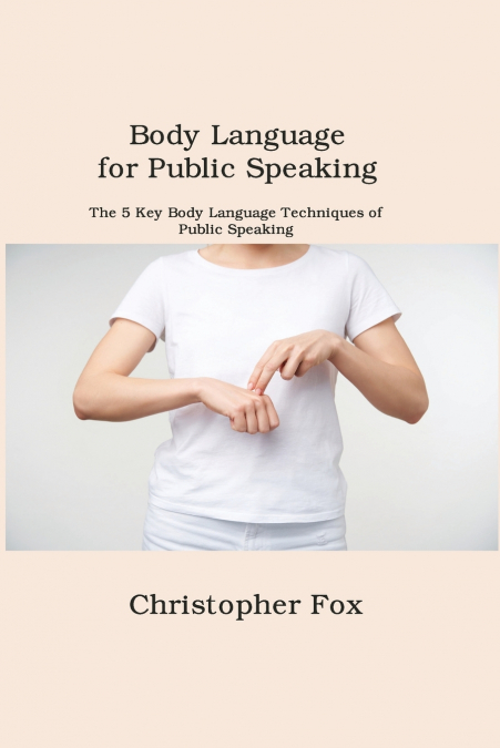 Body Language for Public  Speaking