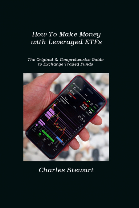 How To Make Money with Leveraged ETFs