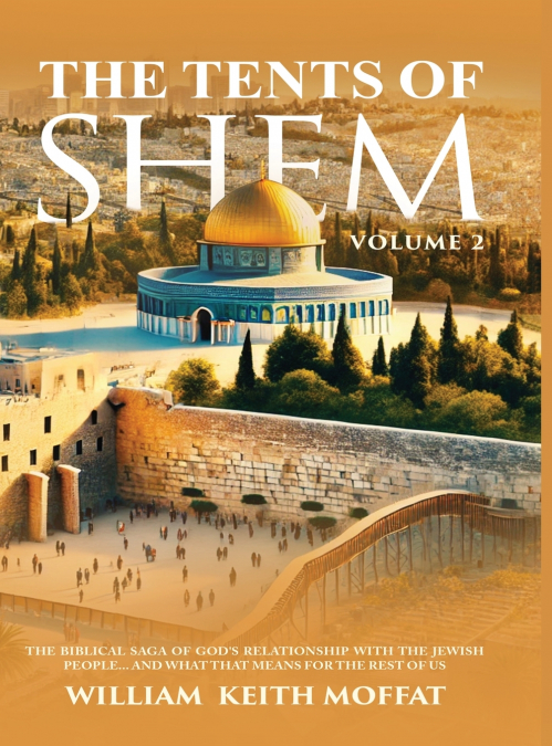 The Tents of Shem Volume 2
