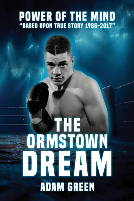 THE ORMSTOWN DREAM