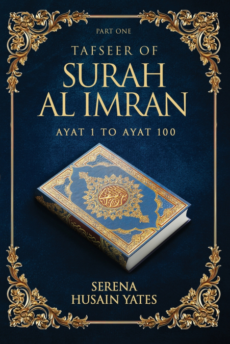 TAFSEER OF SURAH AL IMRAN