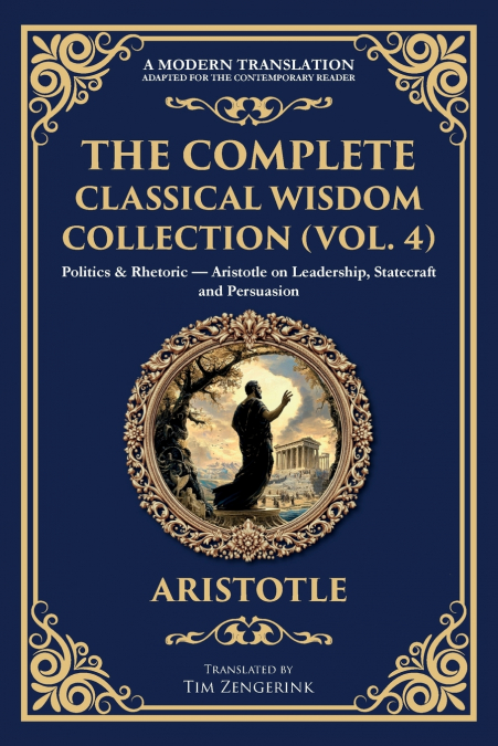 The Complete Classical Wisdom Collection (Vol. 4)