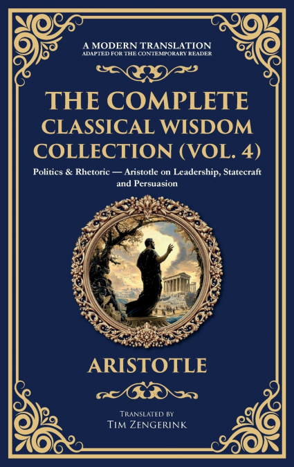 The Complete Classical Wisdom Collection (Vol. 4)