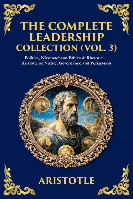 The Complete Leadership Collection (Vol. 3)