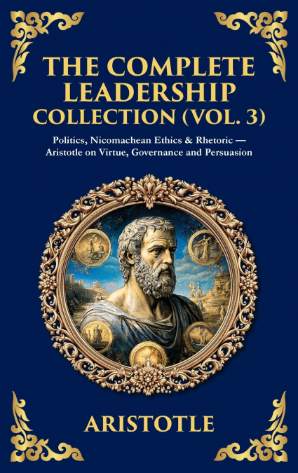 The Complete Leadership Collection (Vol. 3)