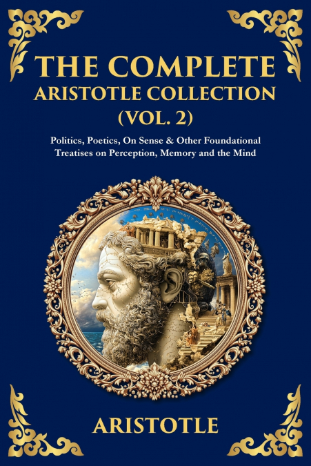 The Complete Aristotle Collection (Vol. 2)
