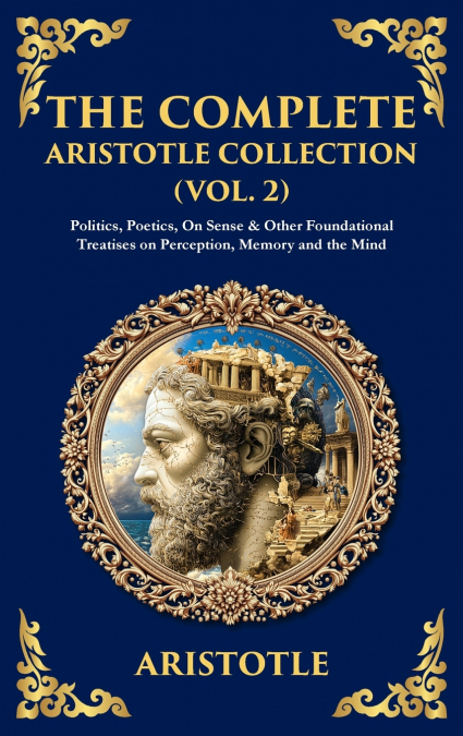 The Complete Aristotle Collection (Vol. 2)