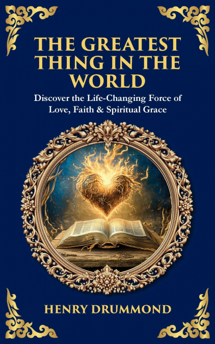 The Greatest Thing in the World