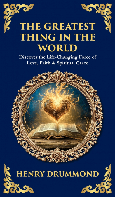 The Greatest Thing in the World