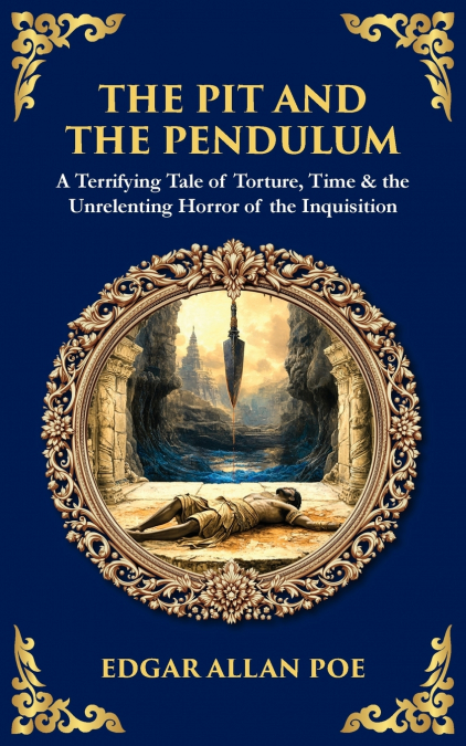 The Pit and the Pendulum