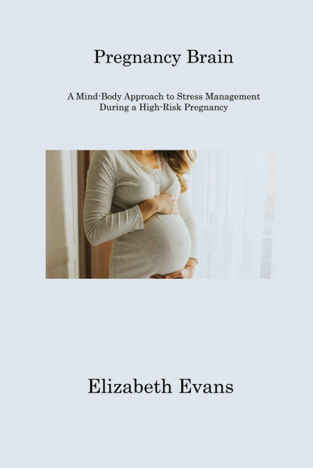 Pregnancy Brain