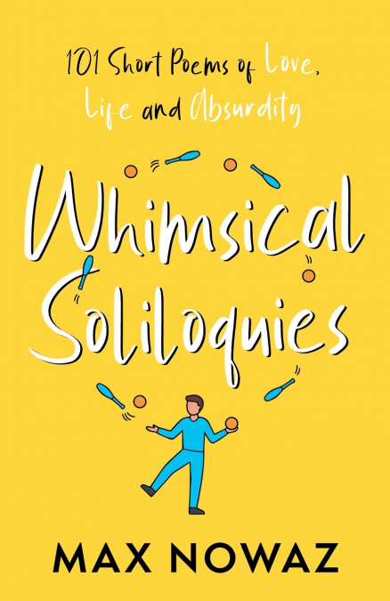 Whimsical Soliloquies