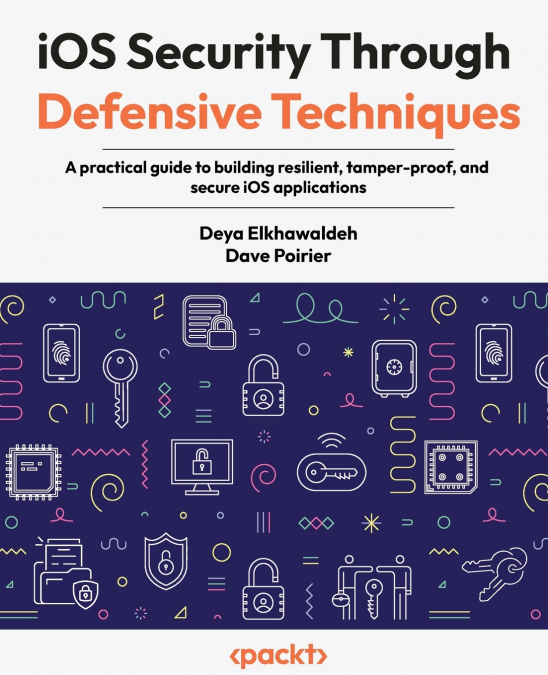 iOS Security Through Defensive Techniques