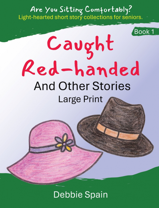 Caught Red-Handed and Other Stories