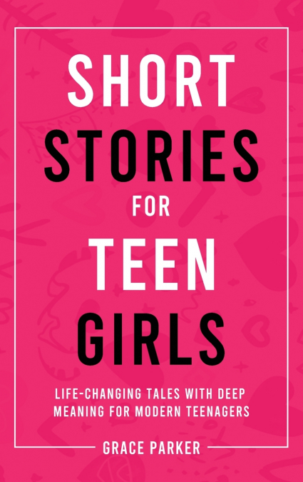 Short Stories for Teen Girls