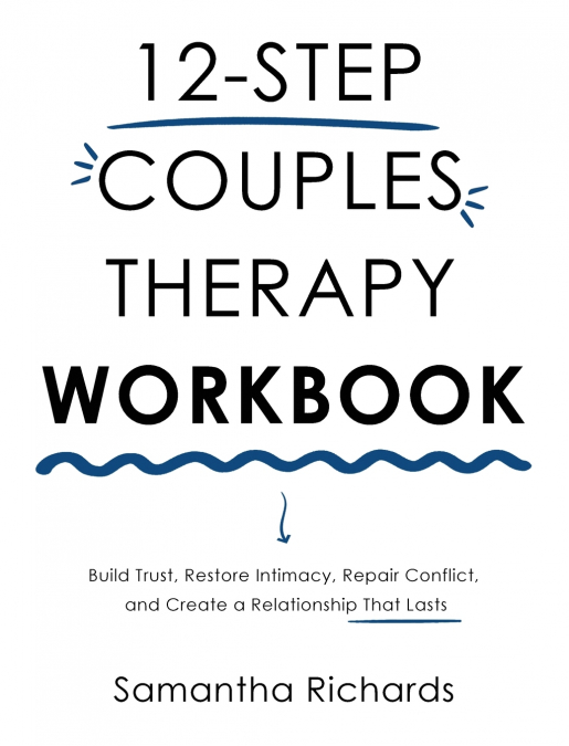 12-Step Couples Therapy Workbook