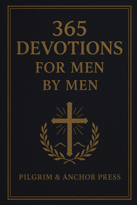 365 Devotions for Men by Men