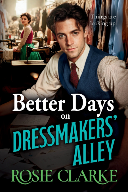 Better Days on Dressmakers’ Alley