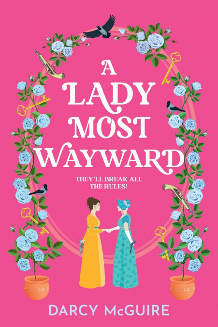 A Lady Most Wayward