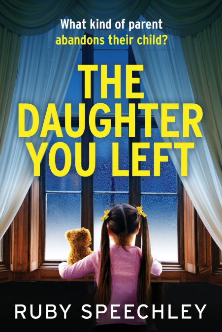 The Daughter You Left